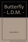 Butterfly  LDM
