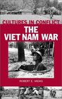 Cultures in ConflictThe Viet Nam War