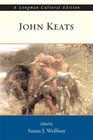 John Keats A Longman Cultural Edition