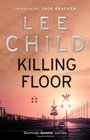 Killing Floor (Jack Reacher, Bk 1)