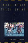 Wheelchair Track Events