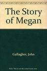 The Story of Megan