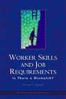 Worker Skills And Job Requirements Is There A Mismatch
