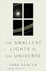 The Smallest Lights in the Universe A Memoir