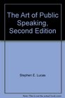 The Art of Public Speaking, Second Edition