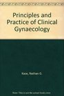 Principles and Practice of Clinical Gynecology