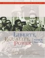 Liberty Equality Power Volume II Since 1863 Enhanced Concise Edition
