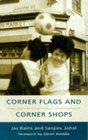 Corner Flags and Corner Shops