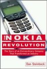 The Nokia Revolution  The Story of an Extraordinary Company That Transformed an Industry