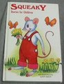 Squeaky  Stories for Children