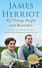 All Things Bright and Beautiful The Warm and Joyful Memoirs of the World's Most Beloved Animal Doctor