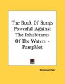 The Book Of Songs Powerful Against The Inhabitants Of The Waters  Pamphlet