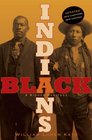Black Indians A Hidden Heritage