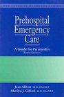 Prehospital Emergency Care A Guide for Paramedics Third Edition