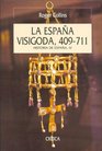 La Espana Visigoda Historia De Espana III