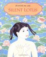 Silent Lotus (Reading Rainbow Book)