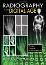 Radiography in the Digital Age Physics Exposure Radiation Biology