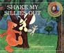 Shake My Sillies Out (Raffi Songs to Read)