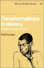 Transformations in Slavery  A History of Slavery in Africa
