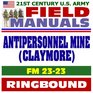21st Century US Army Field Manuals Antipersonnel Mine  FM 2323