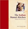 The Italian Mama's Kitchen Authentic Homestyle Recipes