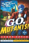 Go Mutants A Novel