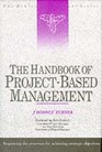 The Handbook of ProjectBased Management