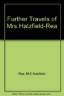 Further Travels of Mrs HatzfieldRea