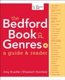 The Bedford Book of Genres A Guide  Reader