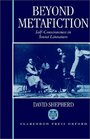 Beyond Metafiction SelfConsciousness in Soviet Literature