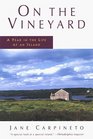On the Vineyard  A Year in the Life of an Island