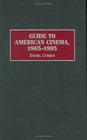 Guide to American Cinema 19651995