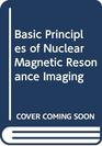 Basic Prin Nuc Mag Imaging