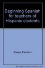 Beginning Spanish for teachers of Hispanic students