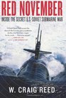 Red November Inside the Secret USSoviet Submarine War