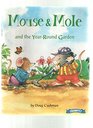 Mouse and Mole and the YearRound Garden