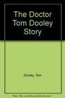 The Doctor Tom Dooley Story