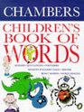 Chambers Children's Book of Words