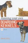 Running Your Own Boarding Kennels