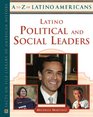 Latino Political and Social Leaders