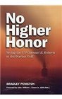 No Higher Honor Saving the USS Samuel B Roberts in the Persian Gulf
