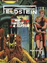FELDSTEIN The Mad Life and Fantastic Art of Al Feldstein