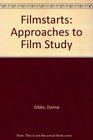 Filmstarts Approaches to Film Study
