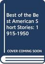 Best of the Best American Short Stories 19151950