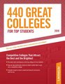 440 Great Colleges for Top Students Find the Right College for You