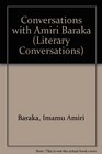 Conversations With Amiri Baraka