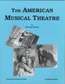 The American Musical Theatre A Complete Musical Theatre Course
