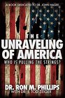The Unraveling of America Who Is Pulling The Strings