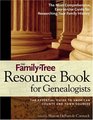 Family Tree Resource Book for Genealogists: The Essential Guide to American County and Town Sources