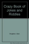 Crazy Book of Jokes and Riddles